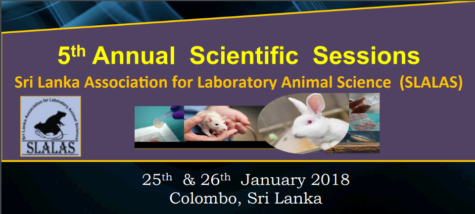 5th Annual Scientific Sessions of Sri Lanka Association for Laboratory  Animal Science (SLALAS) | The Sri Lankan Scientist